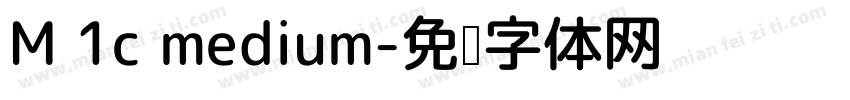 M 1c medium字体转换